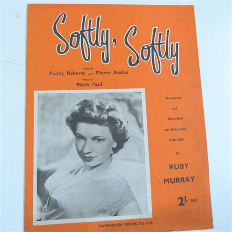 Song Sheet Softly Softly Ruby Murray 1955 Ebay
