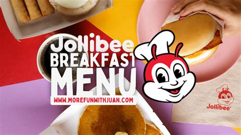 Must Try Jollibee Breakfast Joys Menu And Prices Its More Fun With Juan