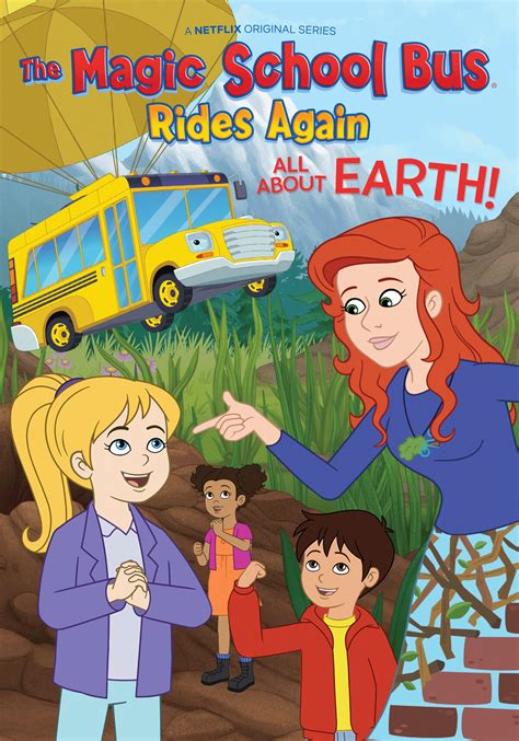 The Magic School Bus Rides Again All About Earth The Magic School Bus Rides Again Wiki