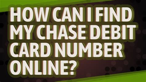 If you already have a debit card from a previous claim, you will not receive a new debit card. How can I find my Chase debit card number online? - YouTube