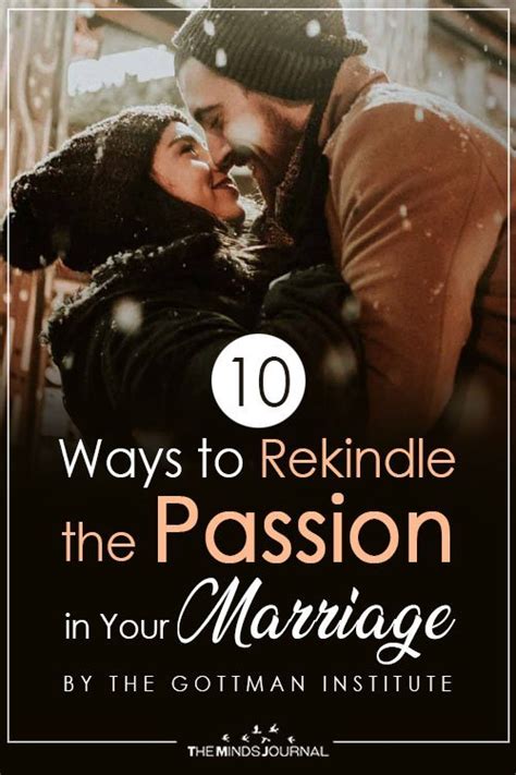 10 Ways To Rekindle The Passion In Your Marriage