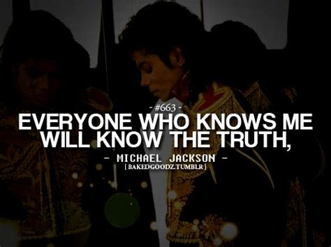 Everyone Who Knows Me Will Know The Truth Michael Jackson Michael