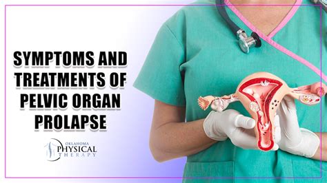 Symptoms And Treatments Of Pelvic Organ Prolapse Comprehensive Guide