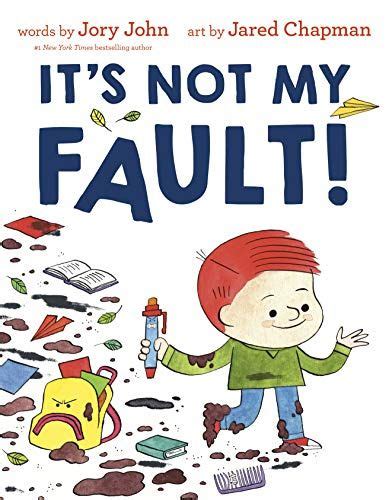 Jory john, author of all my friends are dead, and benji davies join together to create this standout hilarious picture book that will make bedtime memorable. It's Not My Fault! by Jory John | Childrens books, My ...