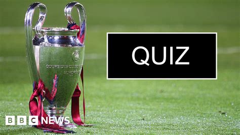 Champions League Quiz Bbc News