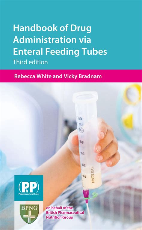 Handbook Of Drug Administration Via Enteral Feeding Tubes 3rd Ed