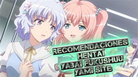 Recomendaciones Hentai Yabai Fukushuu Yami Site Youtube