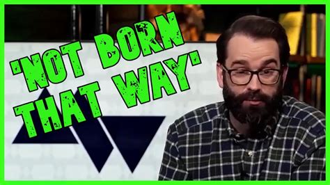 Matt Walsh Says Gays Aren T Born That Way The Kyle Kulinski Show Youtube