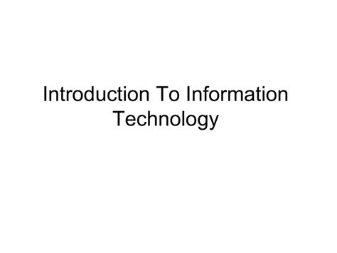 1 Introduction To Information Technologyppt