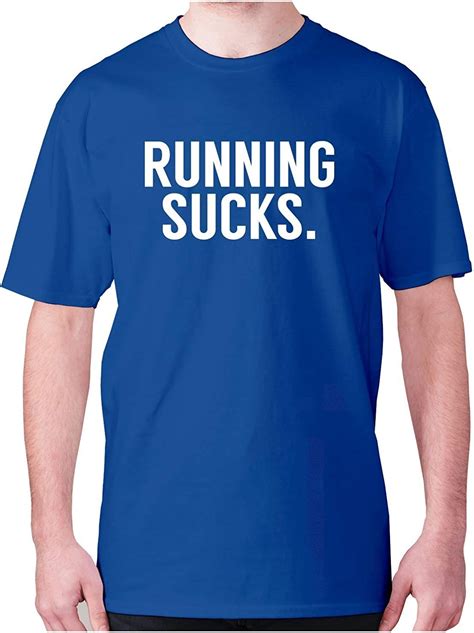Running Sucks Camiseta De Hombre De Primera Calidad Divertida De