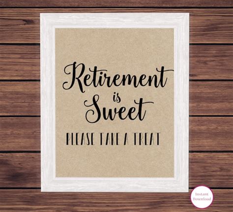 Retirement Is Sweet Please Take A Treat Sign Kraft Retirement Sign