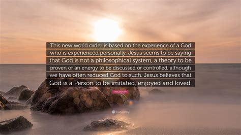 Richard Rohr Quote This New World Order Is Based On The