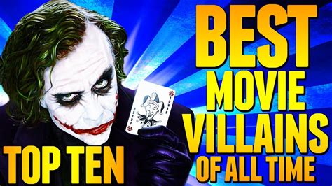 Now's the perfect time to catch up on the films that your friends. Top 10 "BEST MOVIE VILLAINS" of All Time (Top Ten - Top 10 ...