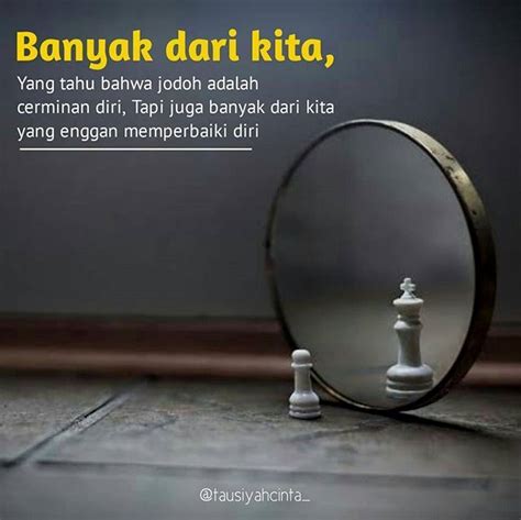 Quote Jodoh Adalah Cerminan Diri S Quotes Daily