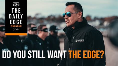 Do You Still Want The Edge Daily Edge Originals Entrepreneur