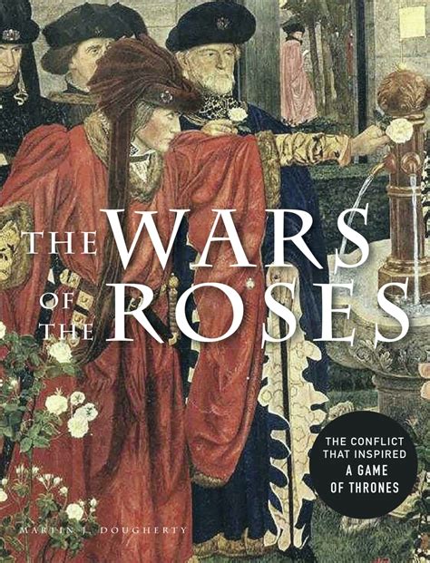 Read The Wars Of The Roses Online By Martin J Dougherty Books