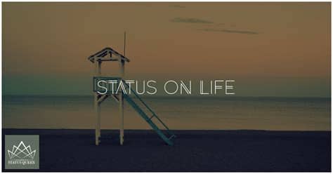 Text to compose a written status update. Life Status for Whatsapp