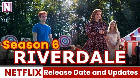 Riverdale Season 6 Episode 2 Release Date Cast And Latest Details Release On Netflix Youtube