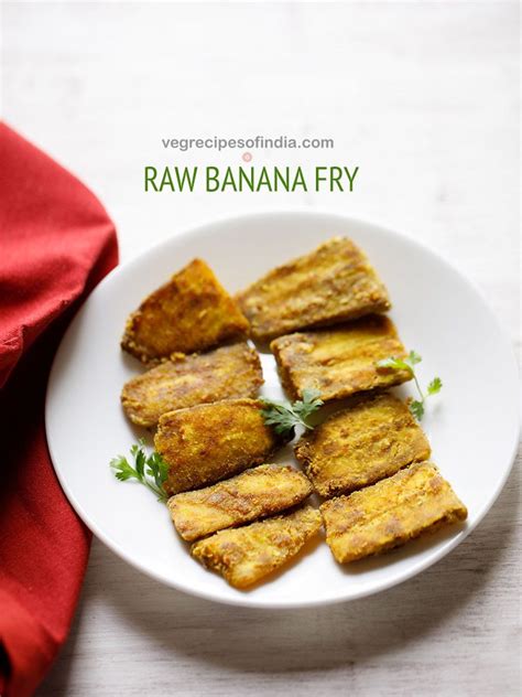 Raw Banana Fry Recipe Kele Phodi Recipe Kelyache Kaap Plantain
