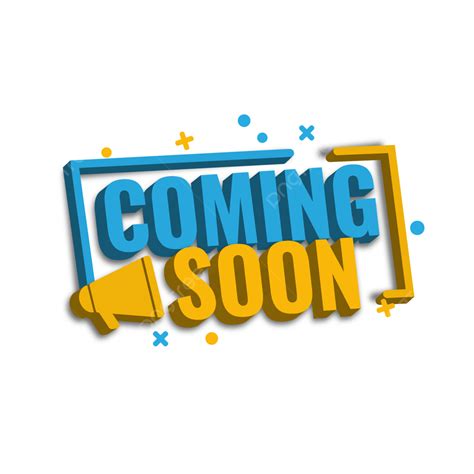 Coming Soon Clipart Hd Png Coming Soon Text Design With 3d Style