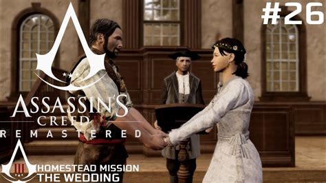Assassin S Creed III Remastered Homestead Mission THE WEDDING 100