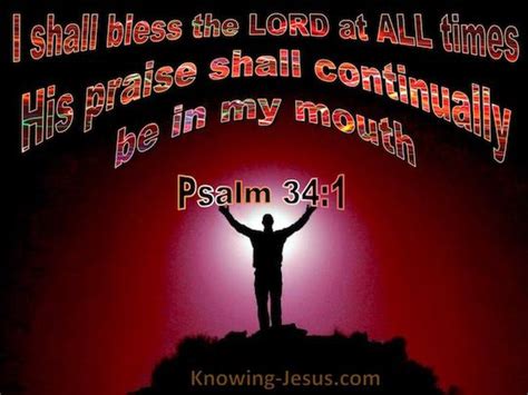 I Will Bless The LORD At All Times His Praise Shall Continually Be In