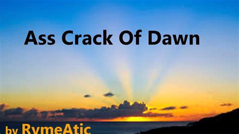 ass crack of dawn youtube