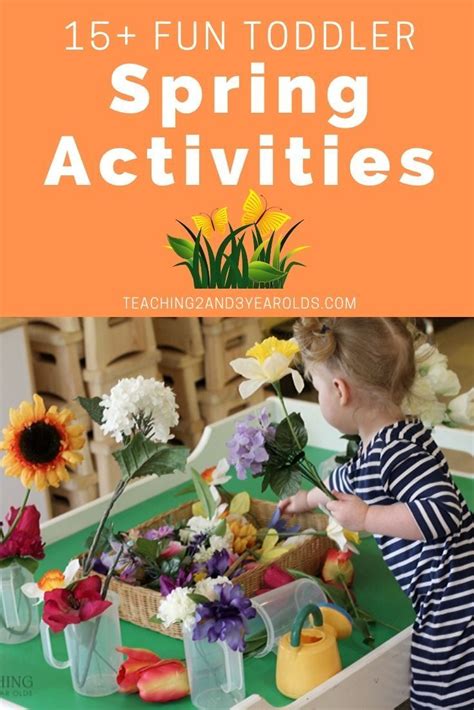 15 Super Fun Toddler Spring Activities Toddler Spring Activities