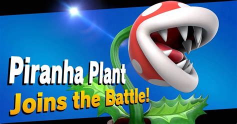 how to get the piranha plant in super smash bros ultimate newstars education