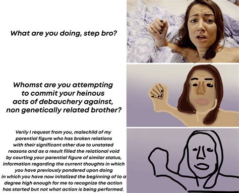 what are you doing stepbro r memes