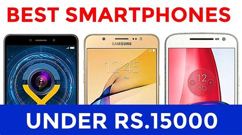 But, these phones tend to fluctuate in price quite a lot—translation: Top 10 Best Smartphones under 15000 in India | Budget ...