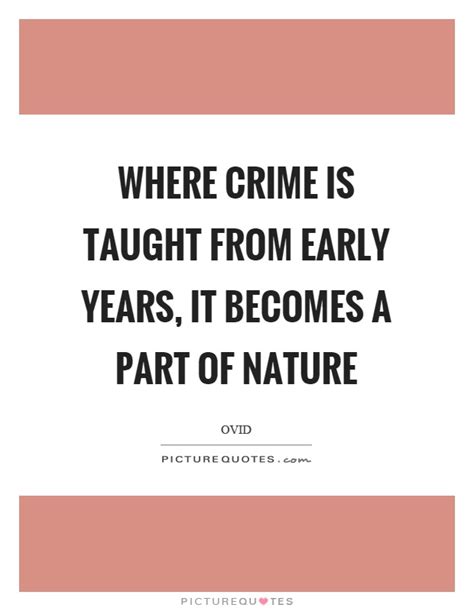 These are the best examples of criminology quotes on poetrysoup. Famous Crime Quotes and Quotations - Segerios.com