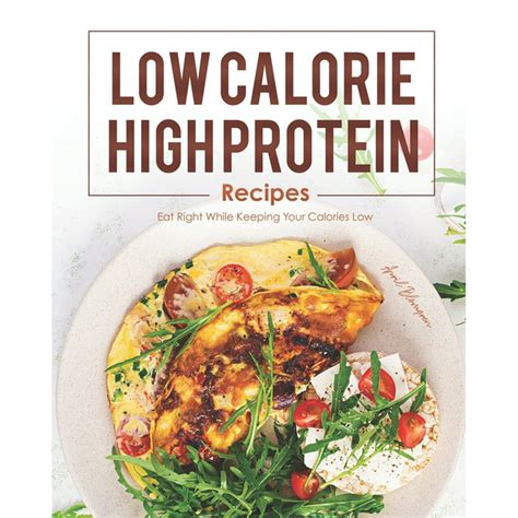 15 Of The Best Ideas For Low Calorie High Protein Recipes Easy
