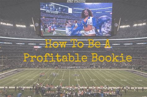 How To Be A Profitable Bookie Be Profitable In 2018