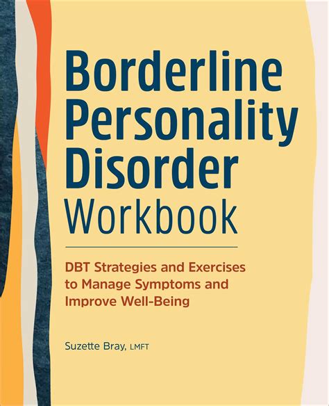 Borderline Personality Disorder Workbook Dbt Strategies And Exercises