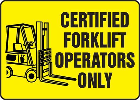 Certified Forklift Operators Only Safety Sign Mvhr599