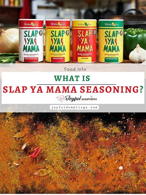 Slap Ya Mama Seasoning What Is It Joyful Dumplings