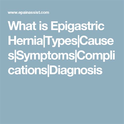 What Is Epigastric Herniatypescausessymptomscomplicationsdiagnosis