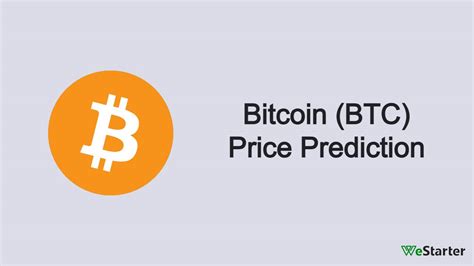 Bitcoin Price Prediction For And Westarter