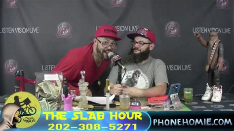 The Slab Hour Presented By Phone Homie 10117 Youtube