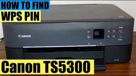 How To Find The Wps Pin Of Canon Ts5300 Series Printer Review Youtube