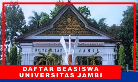 Beasiswa Universitas Jambi Tahun 2023 2024 Untuk Mahasiswa Program S1