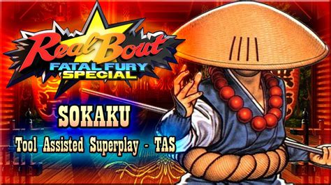 【tas】real Bout Fatal Fury Special Sokaku With Red Life Youtube