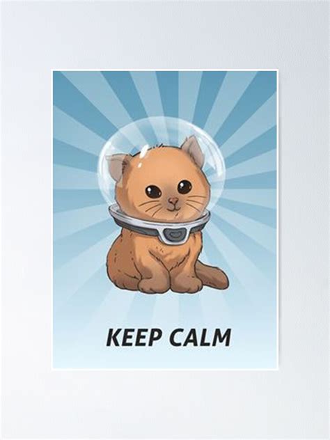 Keep Calm Kitty Keep Calm Subnautica Calm Zz Poster For Sale By
