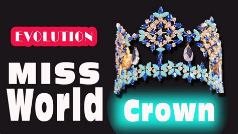 The Evolution Of Miss World Crowns History From 1951 To Now Youtube