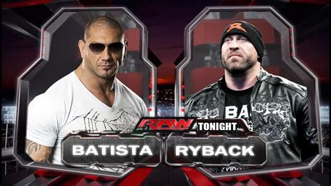 Wwe Raw Batista Returns Attack Ryback Full Match Hd Youtube