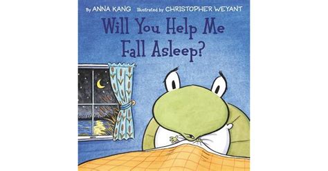 Will You Help Me Fall Asleep By Anna Kang