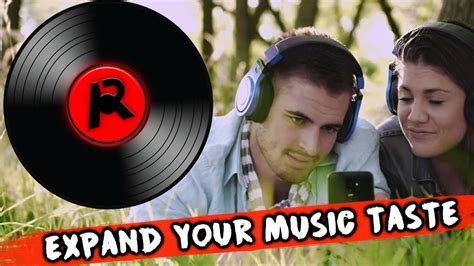 6 Easy Tricks To Expand Your Taste In Music Youtube