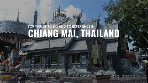 Top Picks 14 Awesome Things To Do And See In Chiang Mai Thailand