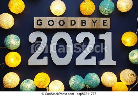 Goodbye 2021 Alphabet Letter With Cotton Ball Led Decoration On Blue